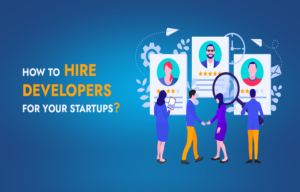 Hire Developers For Startups